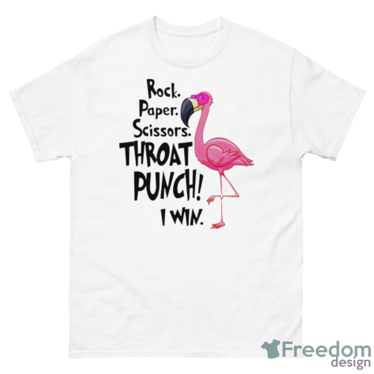 Flamingo Rock Paper Scissors Thoat Punch I Win Shirt - 500 Men’s Classic Tee Gildan