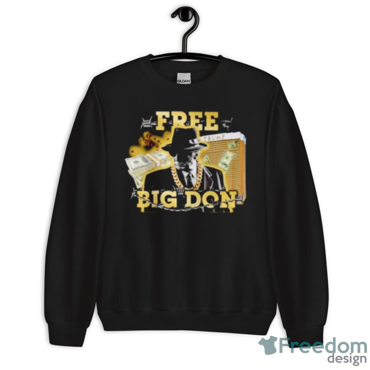 Frees Big Don Fedora Shirt - Unisex Crewneck Sweatshirt