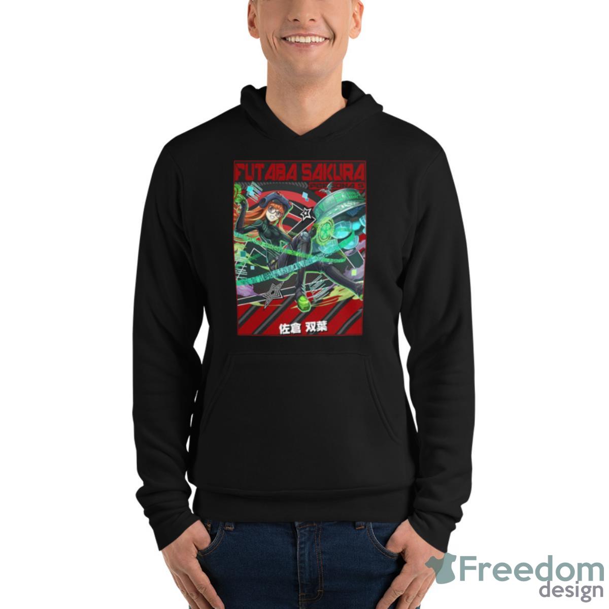 Futaba Sakura Fantastic Persona 5 Shirt - Unisex Fleece Pullover Hoodie Futaba Sakura Fantastic Persona 5 Shirt - Unisex Fleece Pullover Hoodie