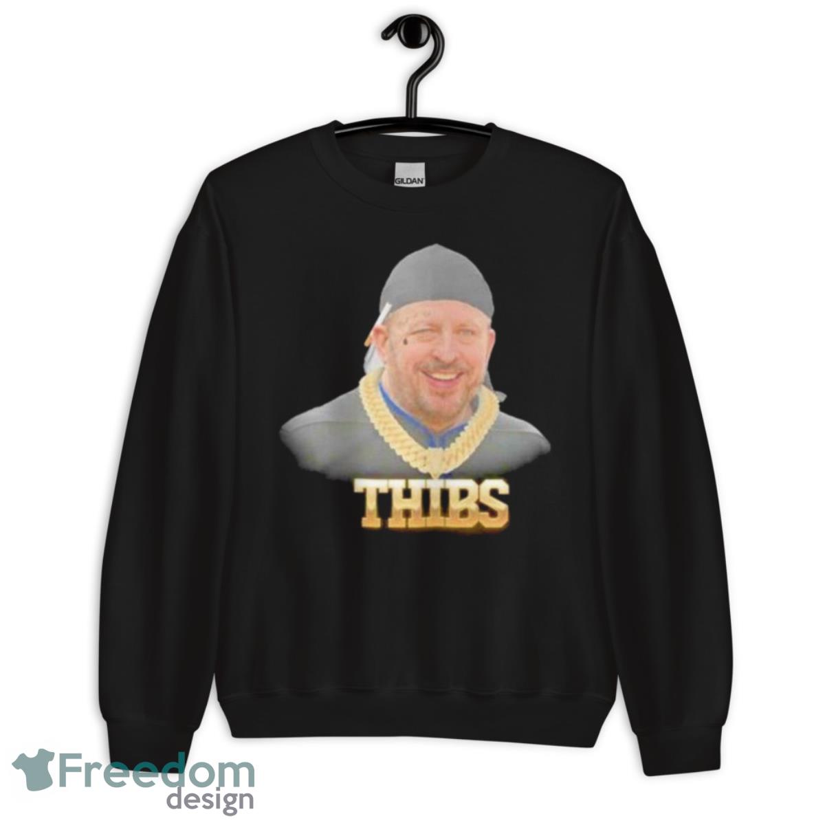 Gangsta Thibs Ball As Life Shirt - Unisex Crewneck Sweatshirt Gangsta Thibs Ball As Life Shirt - Unisex Crewneck Sweatshirt