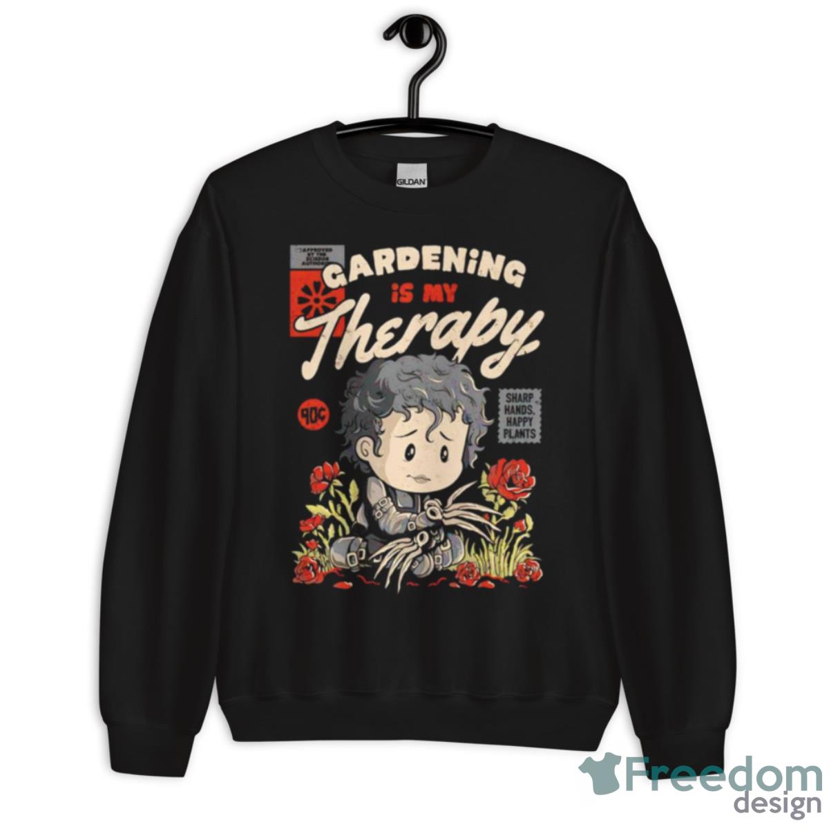 Gardening Is My Therapy Shirt - Unisex Crewneck Sweatshirt