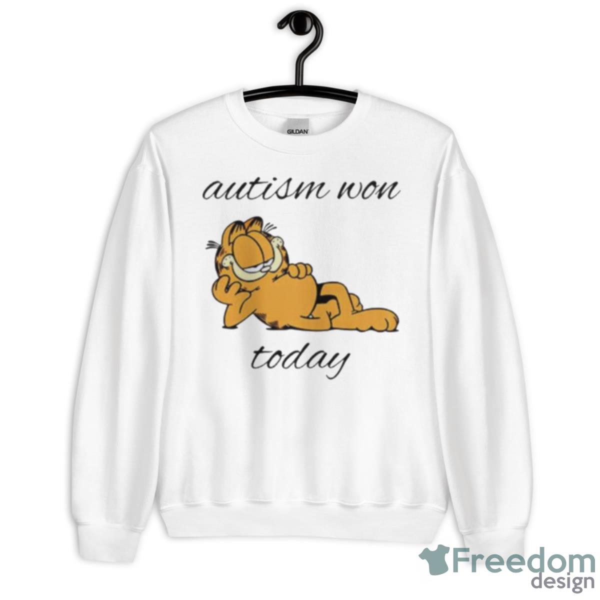 Garfield Autism Won Today Shirt - Unisex Heavy Blend Crewneck Sweatshirt