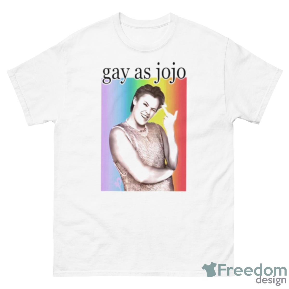 Gay As Jojo Shirt - 500 Men’s Classic Tee Gildan