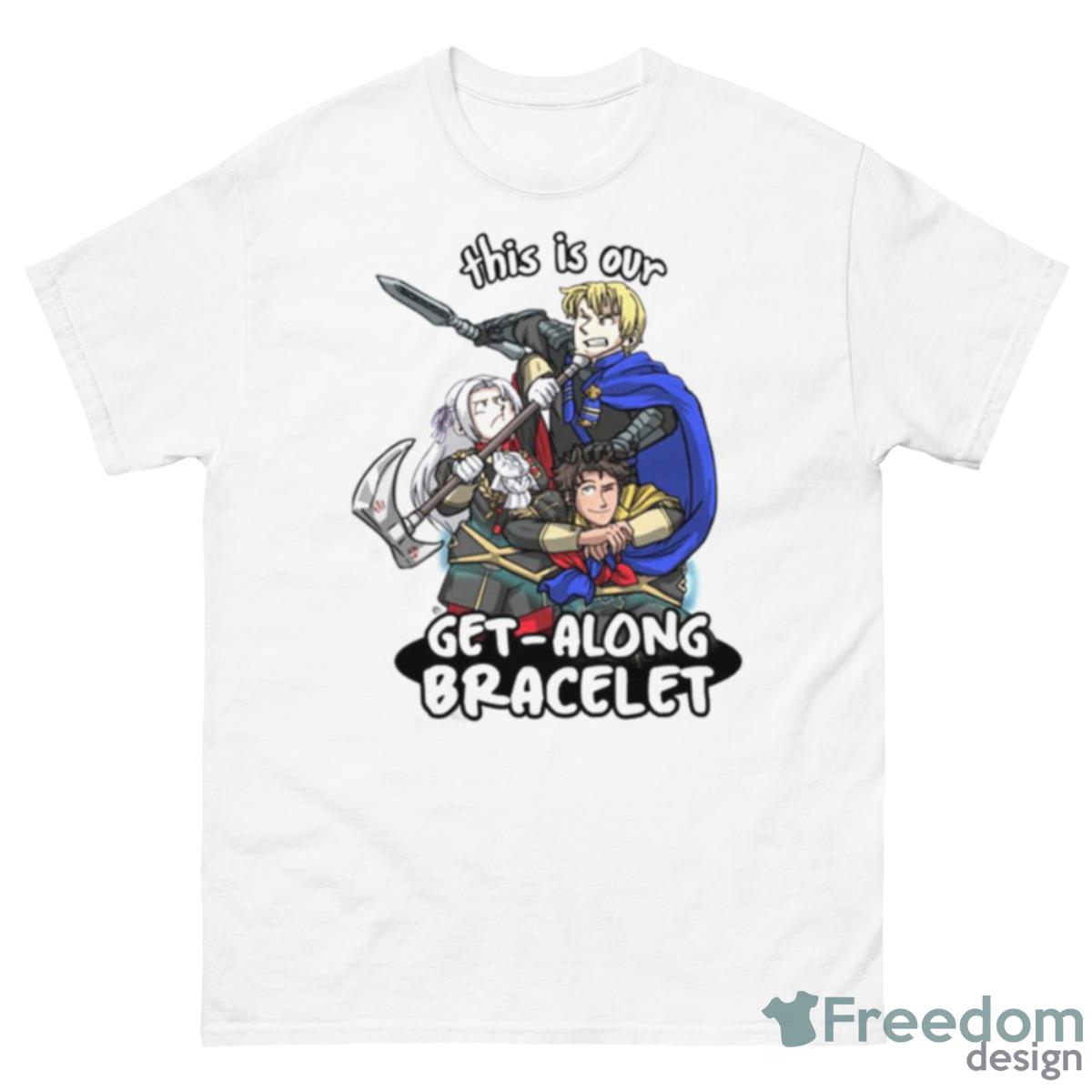 Get Along Bracelet Fire Emblem Shirt - 500 Men’s Classic Tee Gildan