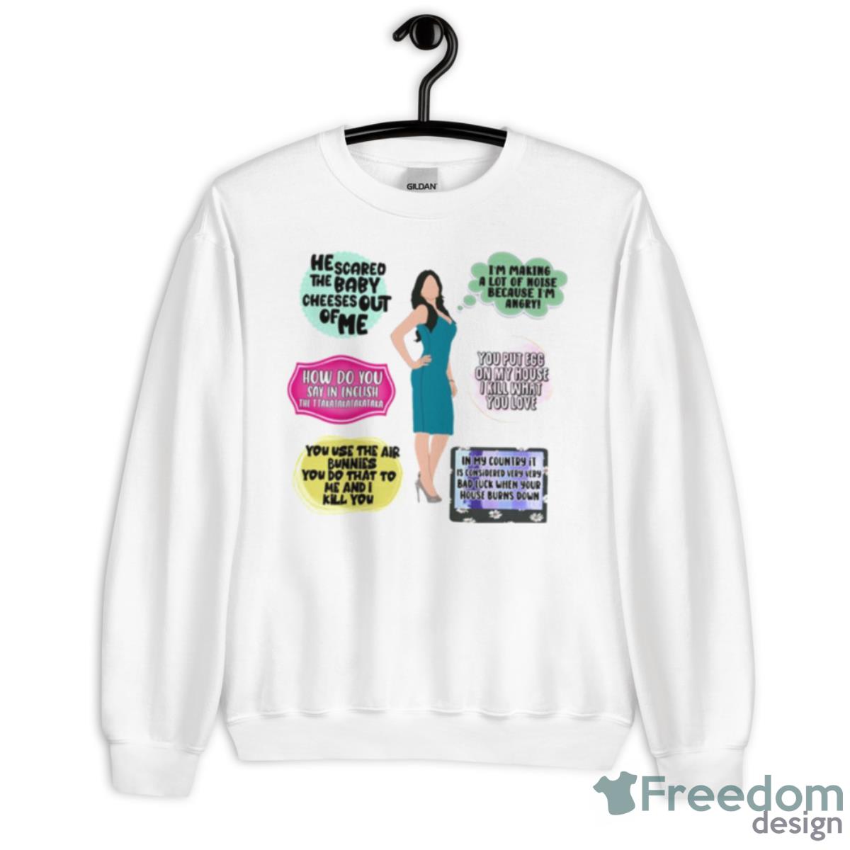 Gloria Pritchett Best Quotes Modern Family Shirt - Unisex Heavy Blend Crewneck Sweatshirt