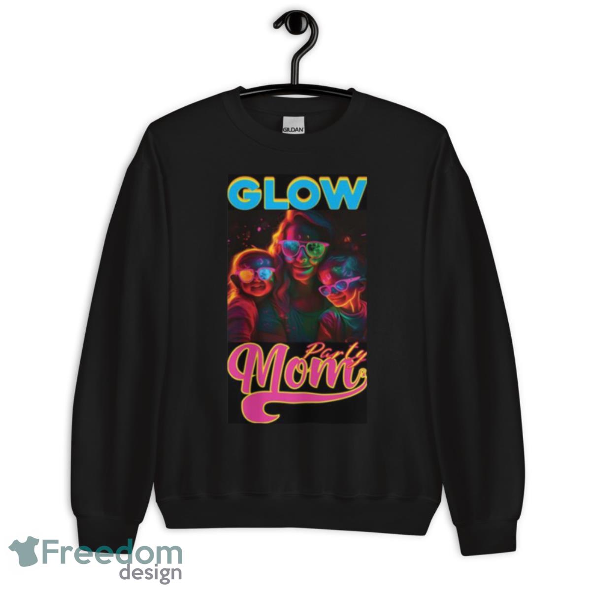 Glow Party Mom Shirt - Unisex Crewneck Sweatshirt Glow Party Mom Shirt - Unisex Crewneck Sweatshirt