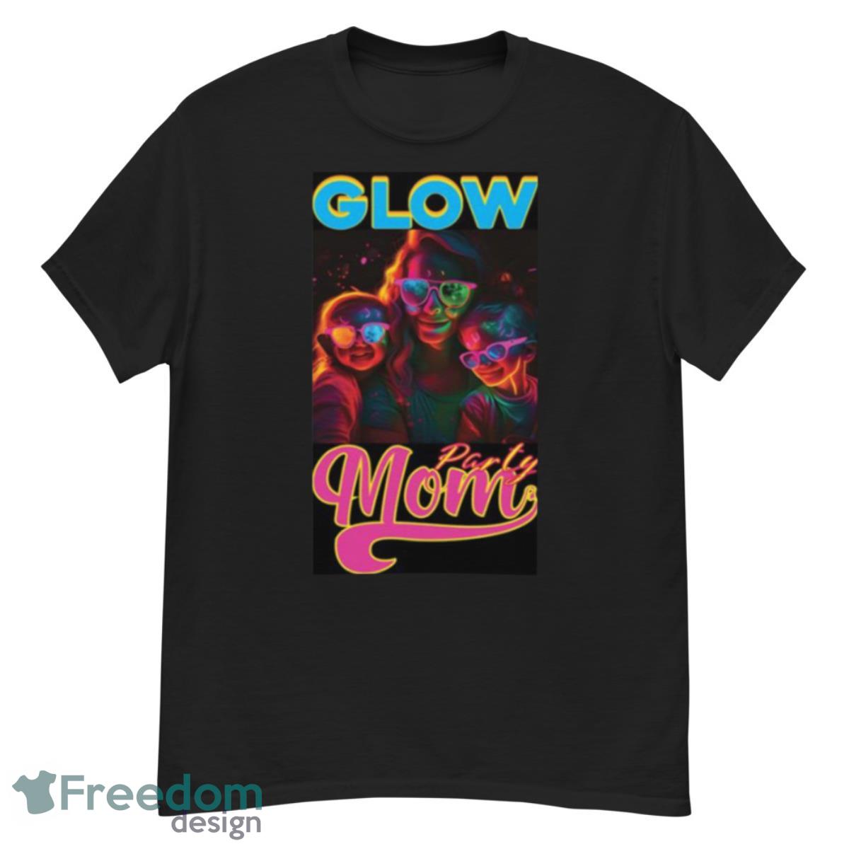 Glow Party Mom Shirt - G500 Men’s Classic T-Shirt