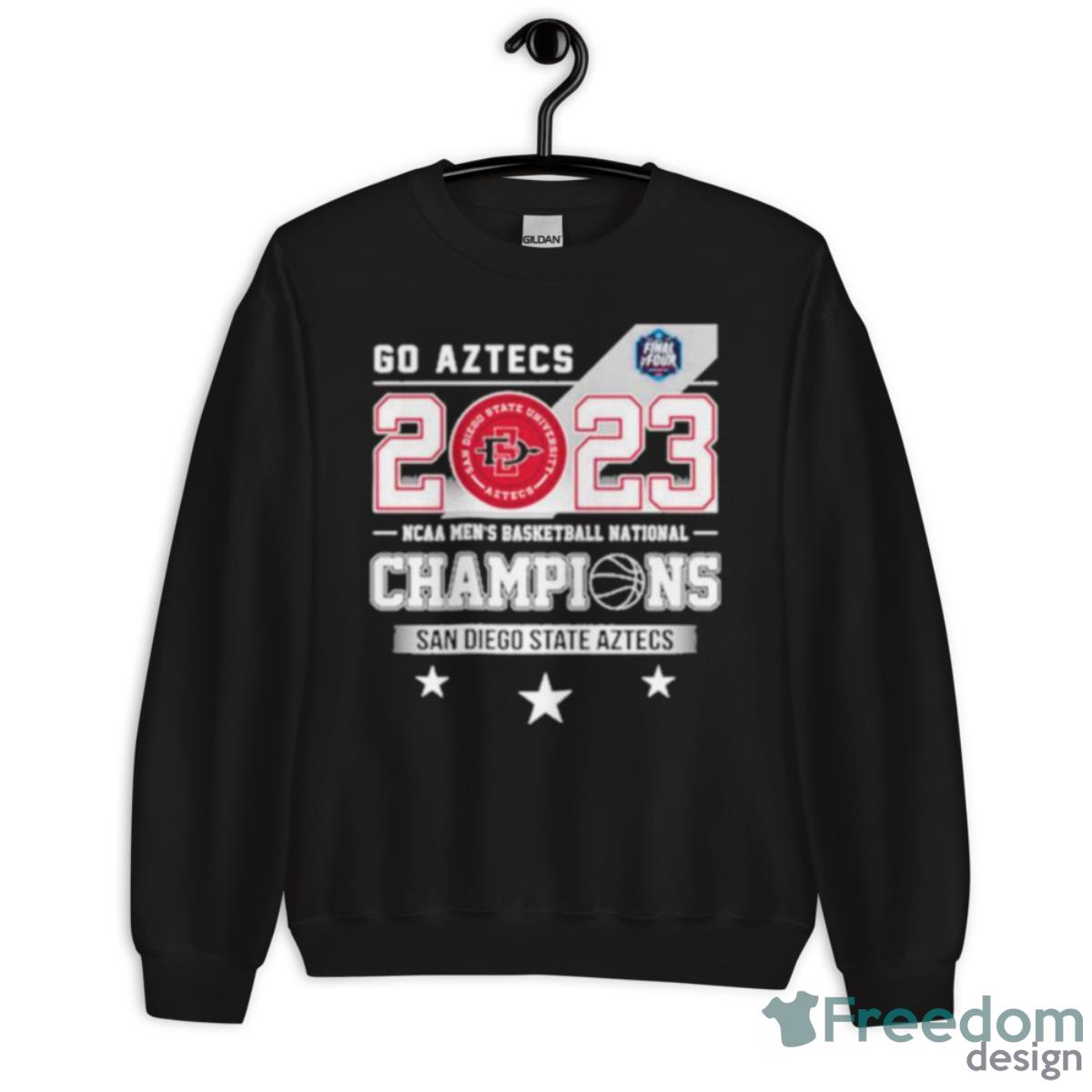 Go Aztecs 2023 NCAA Men’s Basketball National Champions San Diego State Aztecs Shirt - Unisex Crewneck Sweatshirt