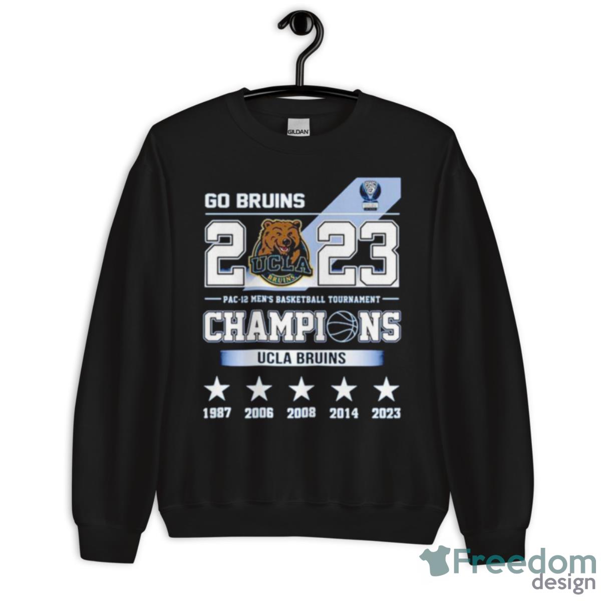 Go Bruins 2023 Pac 12 Men’s Basketball Tournament Champions Ucla Bruins Shirt - Unisex Crewneck Sweatshirt