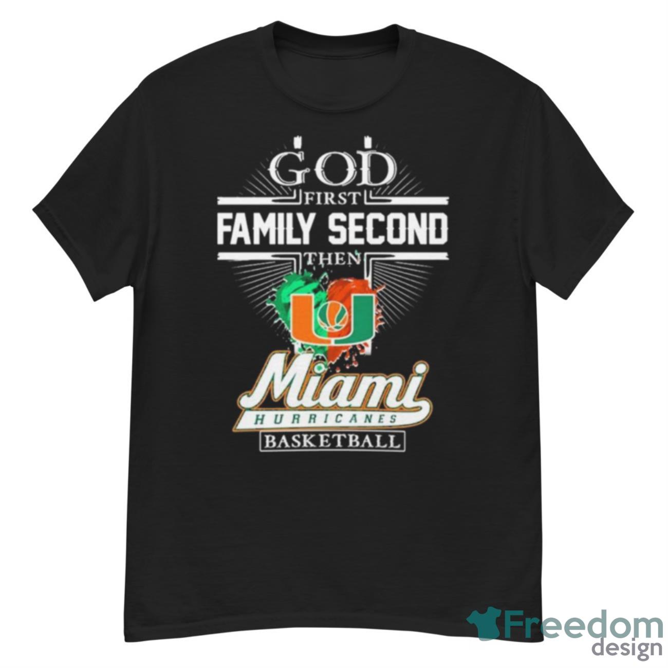 God First Family Second Then Miami Hurricanes Basketball Shirt - G500 Men’s Classic T-Shirt