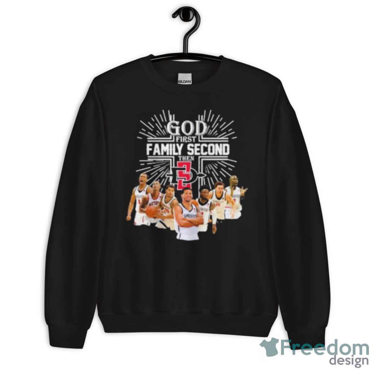 God First Family Second Then San Diego State Aztecs 2023 Ncaa Shirt - Unisex Crewneck Sweatshirt