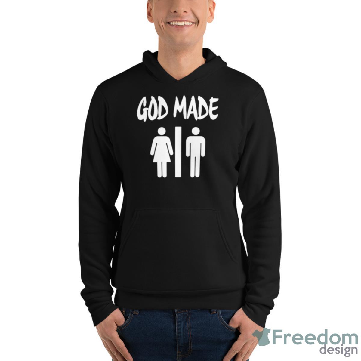 God Made Man And Woman Shirt - Unisex Fleece Pullover Hoodie God Made Man And Woman Shirt - Unisex Fleece Pullover Hoodie