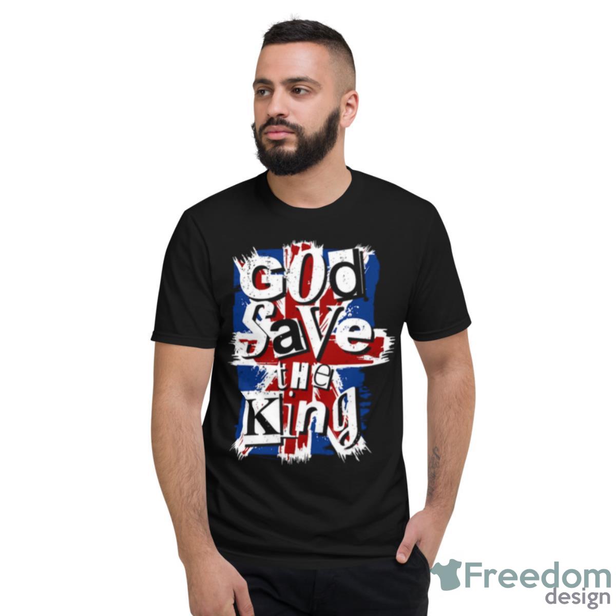 God Save The King Charles Iii Coronation 2023 Shirt - Short Sleeve T-Shirt