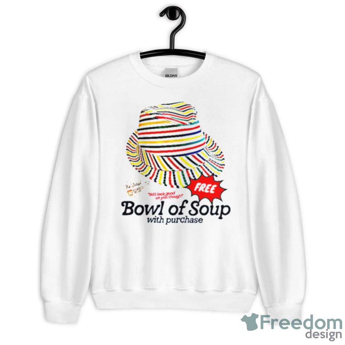 Golf Movie Quote Free Bowl Of Soup With That Hat Caddyshack Shirt - Unisex Heavy Blend Crewneck Sweatshirt