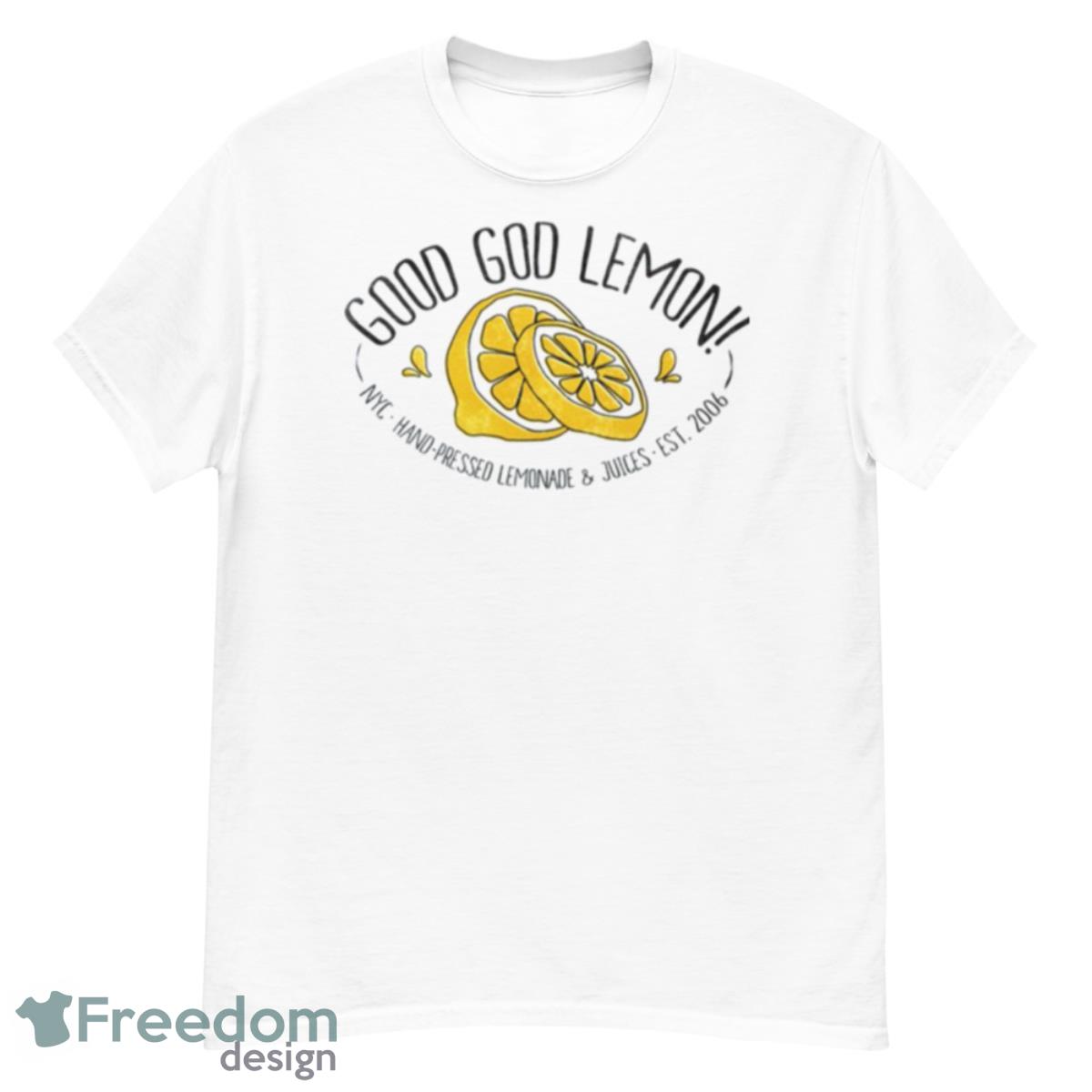 Good God Lemon Shirt - G500 Men’s Classic T-Shirt