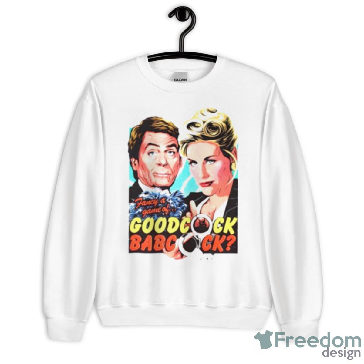 Goodcock Babcock Shirt - Unisex Heavy Blend Crewneck Sweatshirt