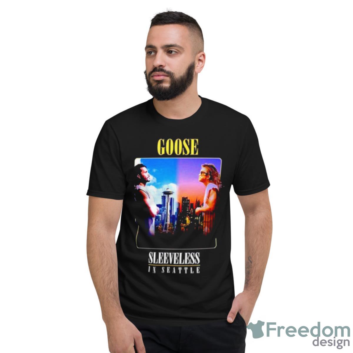 Goose Sleeveless In Seattle Shirt - Short Sleeve T-Shirt