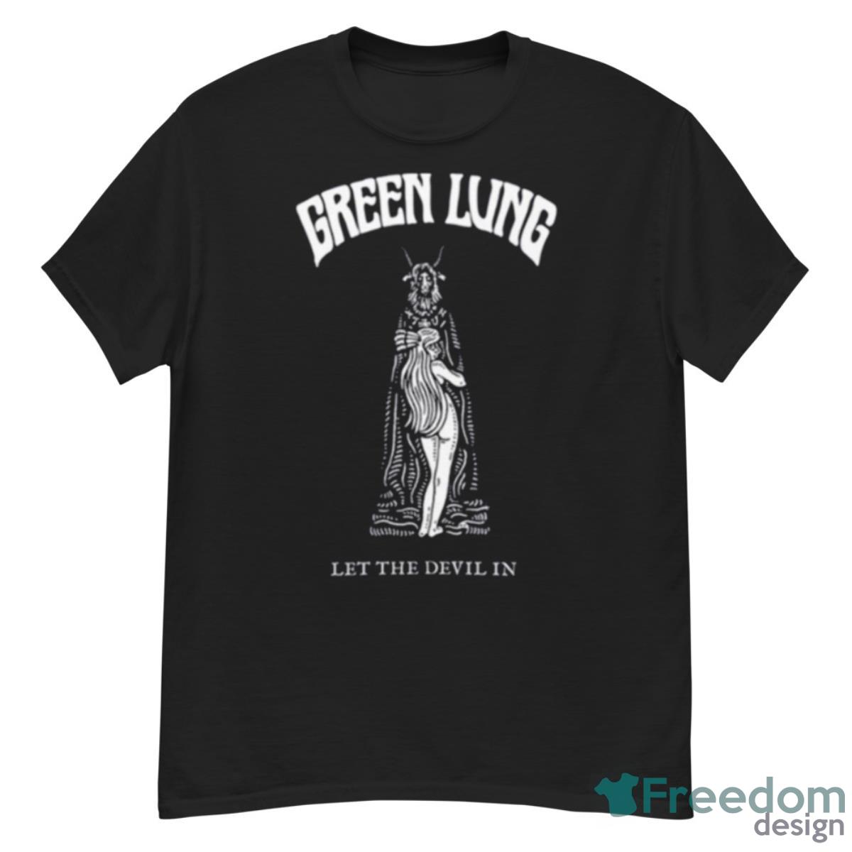 Green Lung Let The Devil In Shirt - G500 Men’s Classic T-Shirt