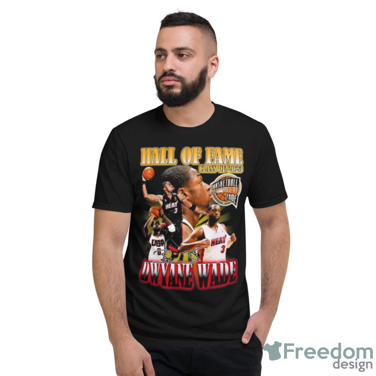 Hall Of Fame Class Of 2023 Basketball Dwyane Wade Signature Shirt - Short Sleeve T-Shirt