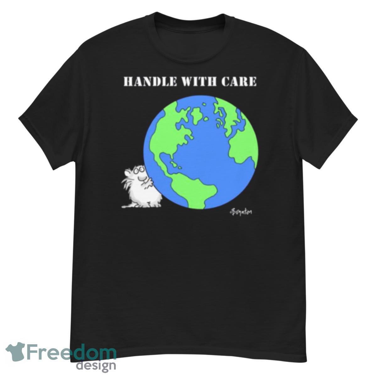 Handle With Care Boynton Cat Shirt - G500 Men’s Classic T-Shirt