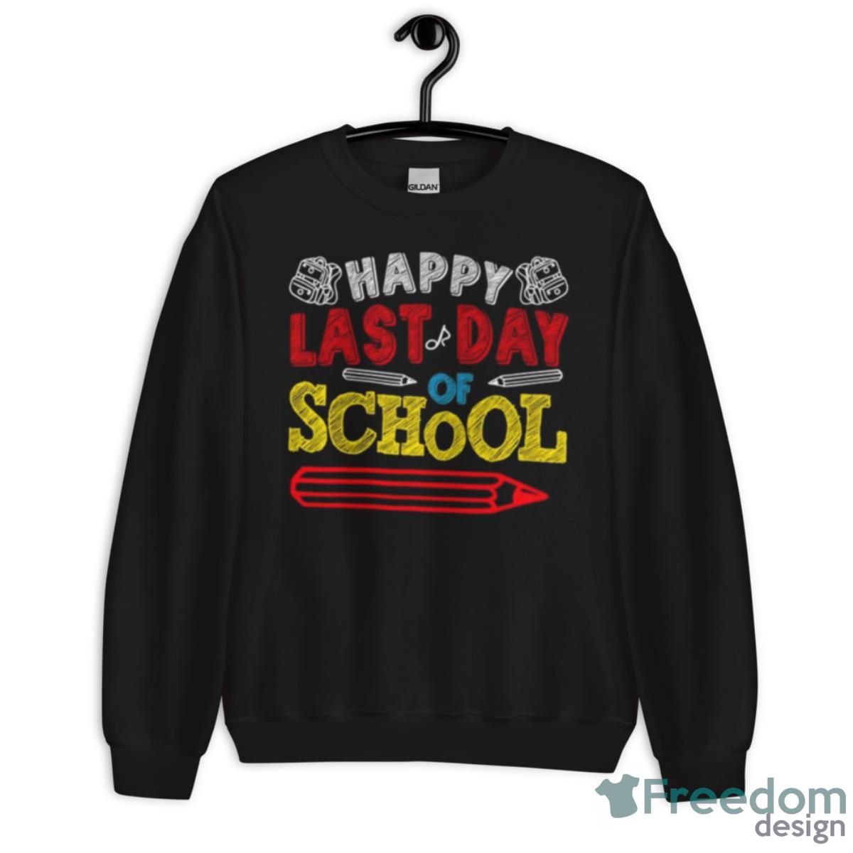 Happy Last Day Of School Summer Shirt - Unisex Crewneck Sweatshirt