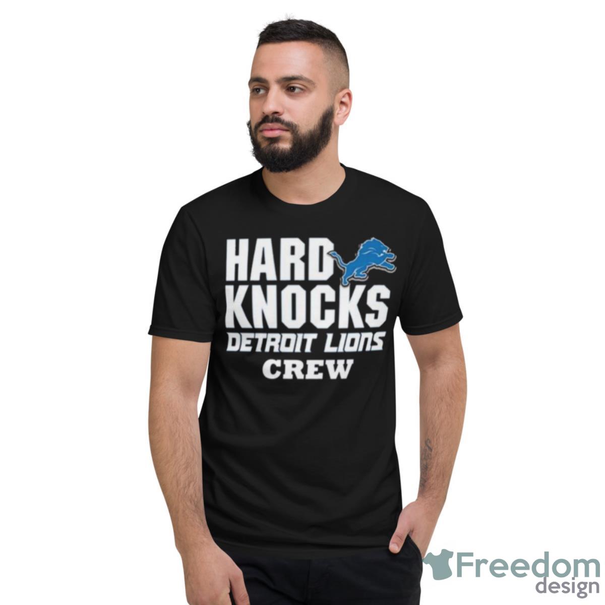 Hard Knocks Detroit Lions Crew T-Shirt, Custom prints store