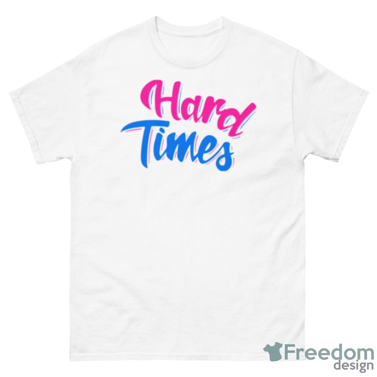 Hard Times Hayley Williams Shirt - 500 Men’s Classic Tee Gildan