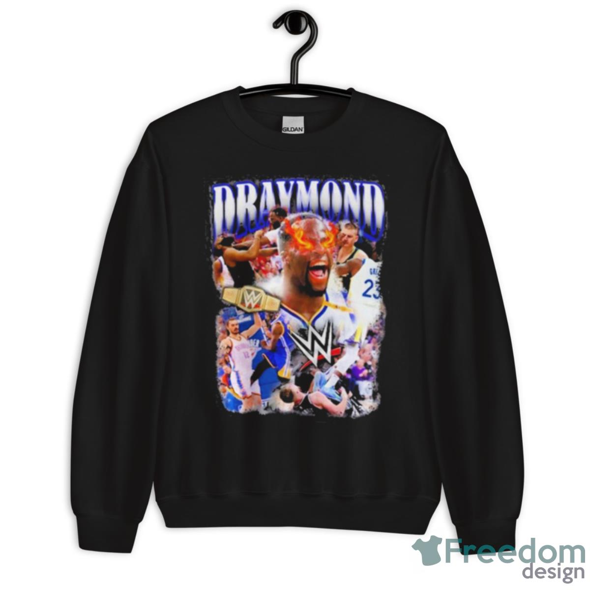 Hatermuse Wwe Draymond Shirt - Unisex Crewneck Sweatshirt