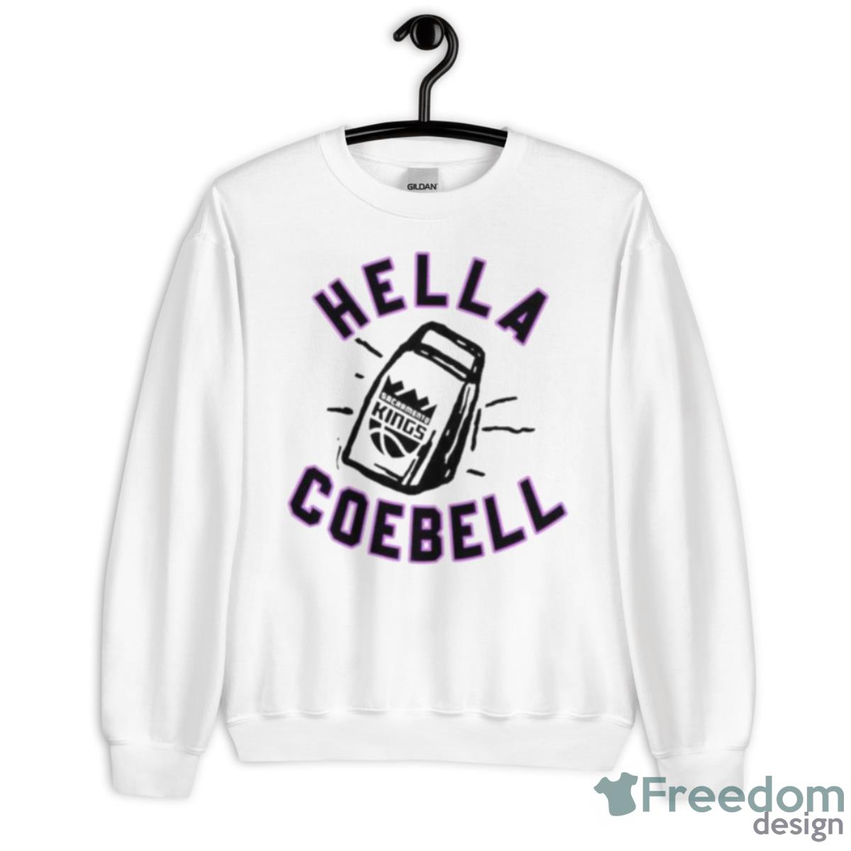 Hella Cowbell Sacramento Kings Hometown Hyper Local Shirt - Unisex Heavy Blend Crewneck Sweatshirt