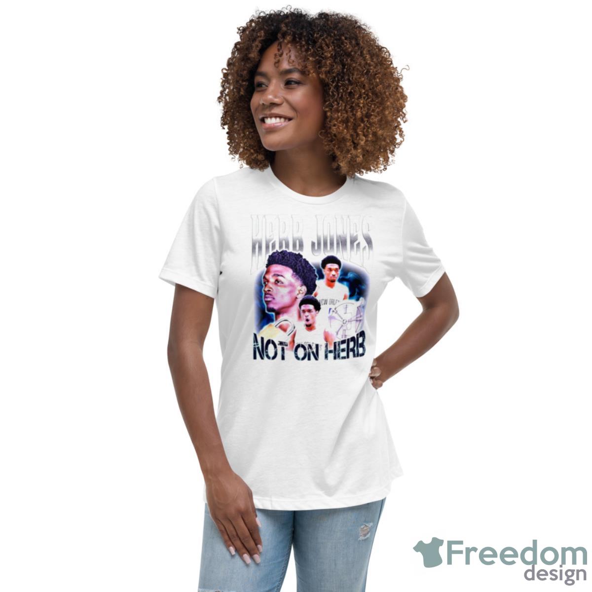 Herb Jones Not On Herb Shirt - Womens Relaxed Short Sleeve Jersey Tee Herb Jones Not On Herb Shirt - Womens Relaxed Short Sleeve Jersey Tee