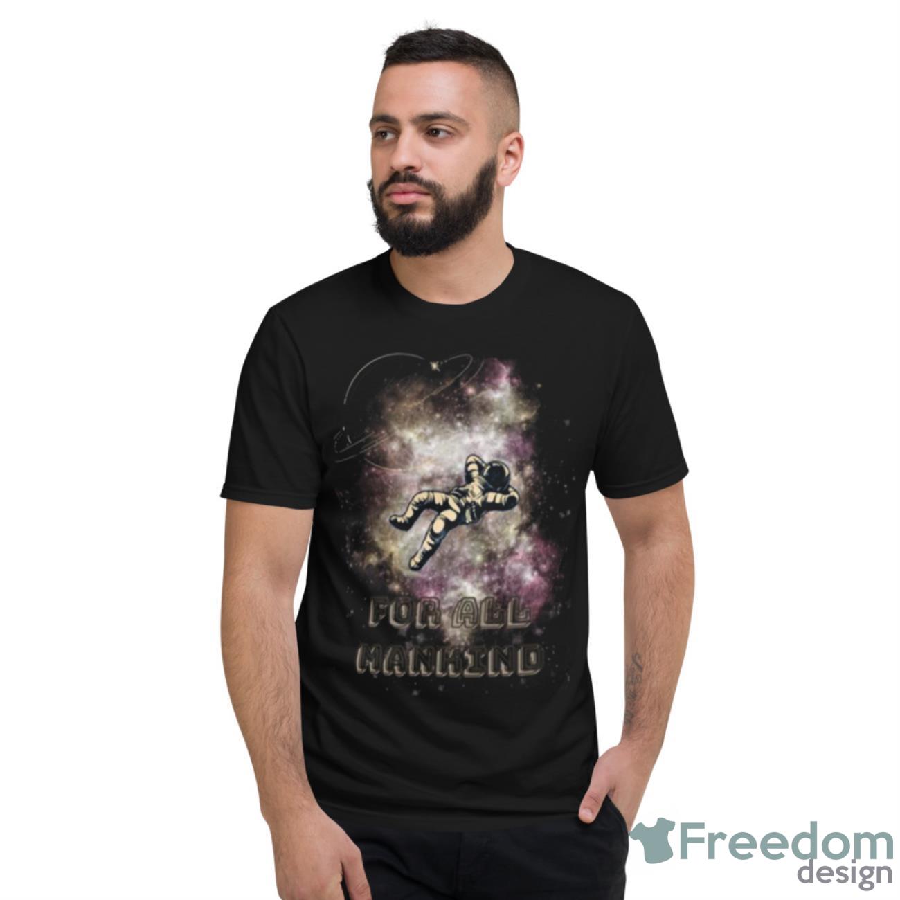 Hi Bob For All Mankind Shirt - Short Sleeve T-Shirt