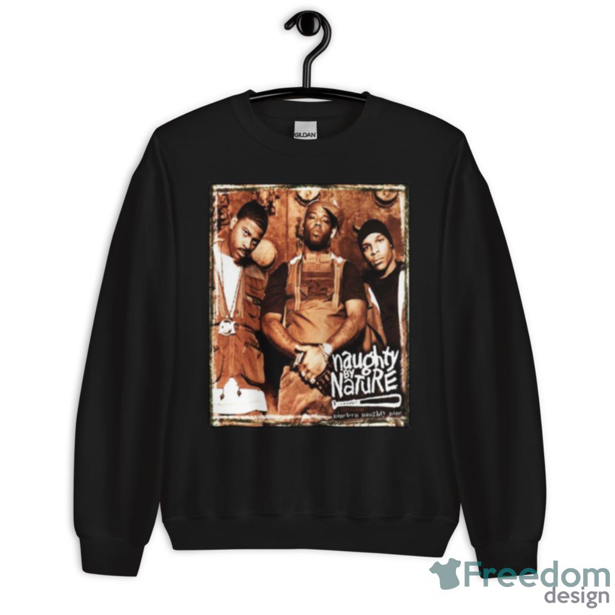 Hip Hop Hooray Naughty By Nature Shirt - Unisex Crewneck Sweatshirt