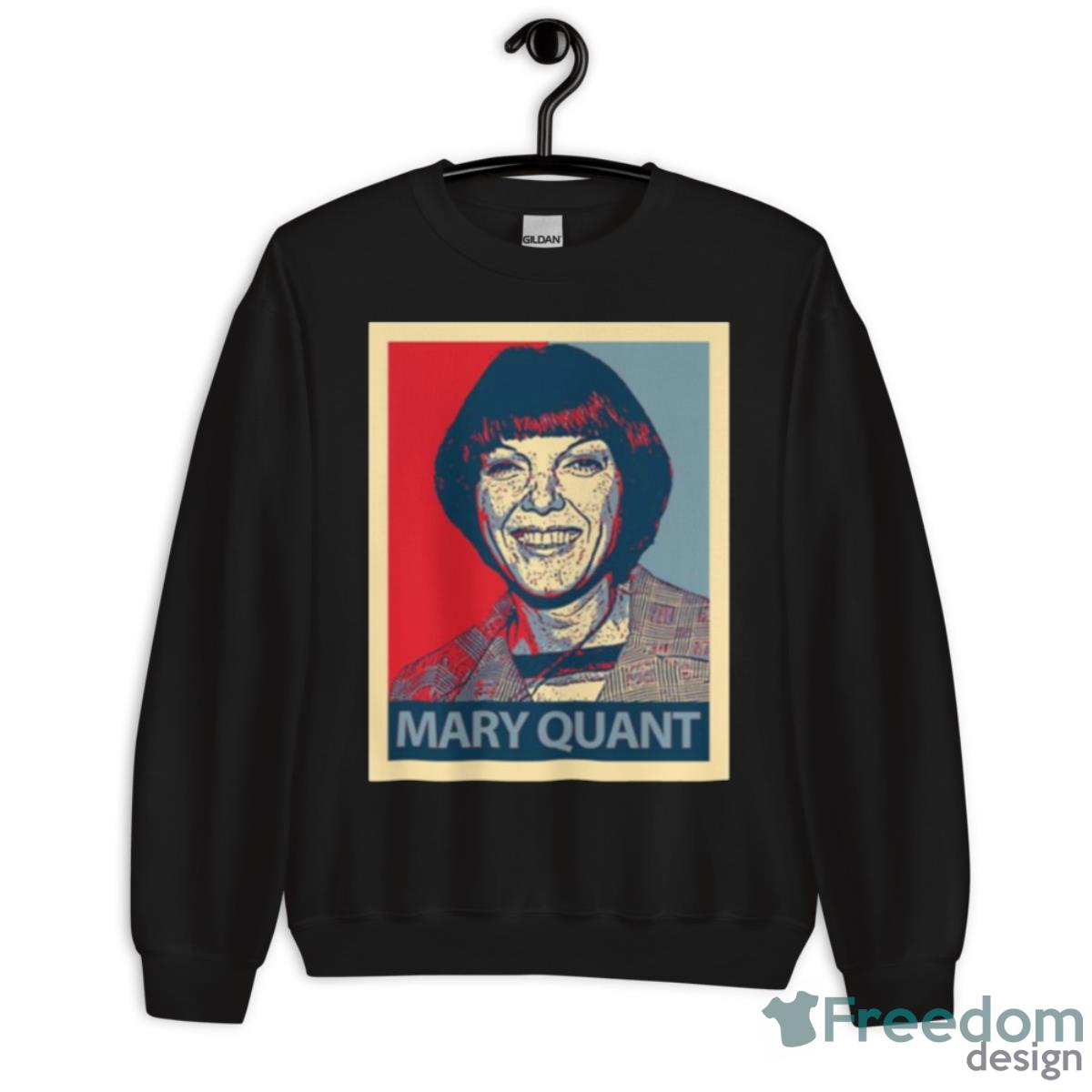 Hope Graphic Mary Quant Shirt - Unisex Crewneck Sweatshirt