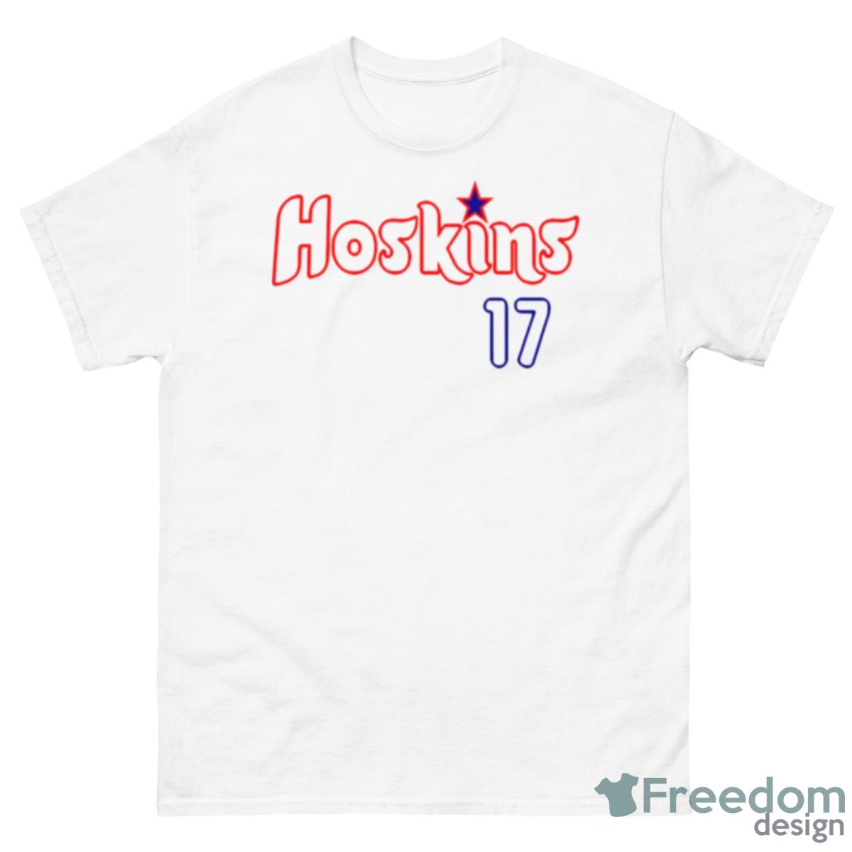 Hoskins 17 Philadelphia Phillies Shirt - Freedomdesign