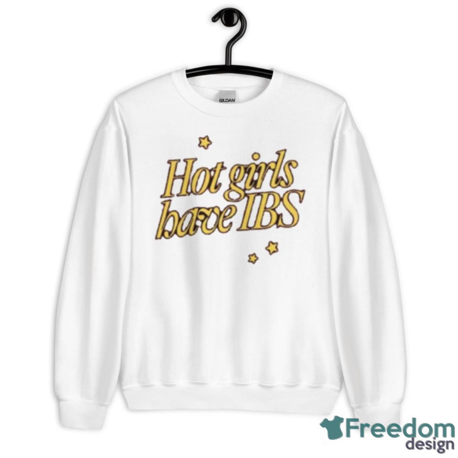 Hot Girls Have IBS Shirt - Unisex Heavy Blend Crewneck Sweatshirt