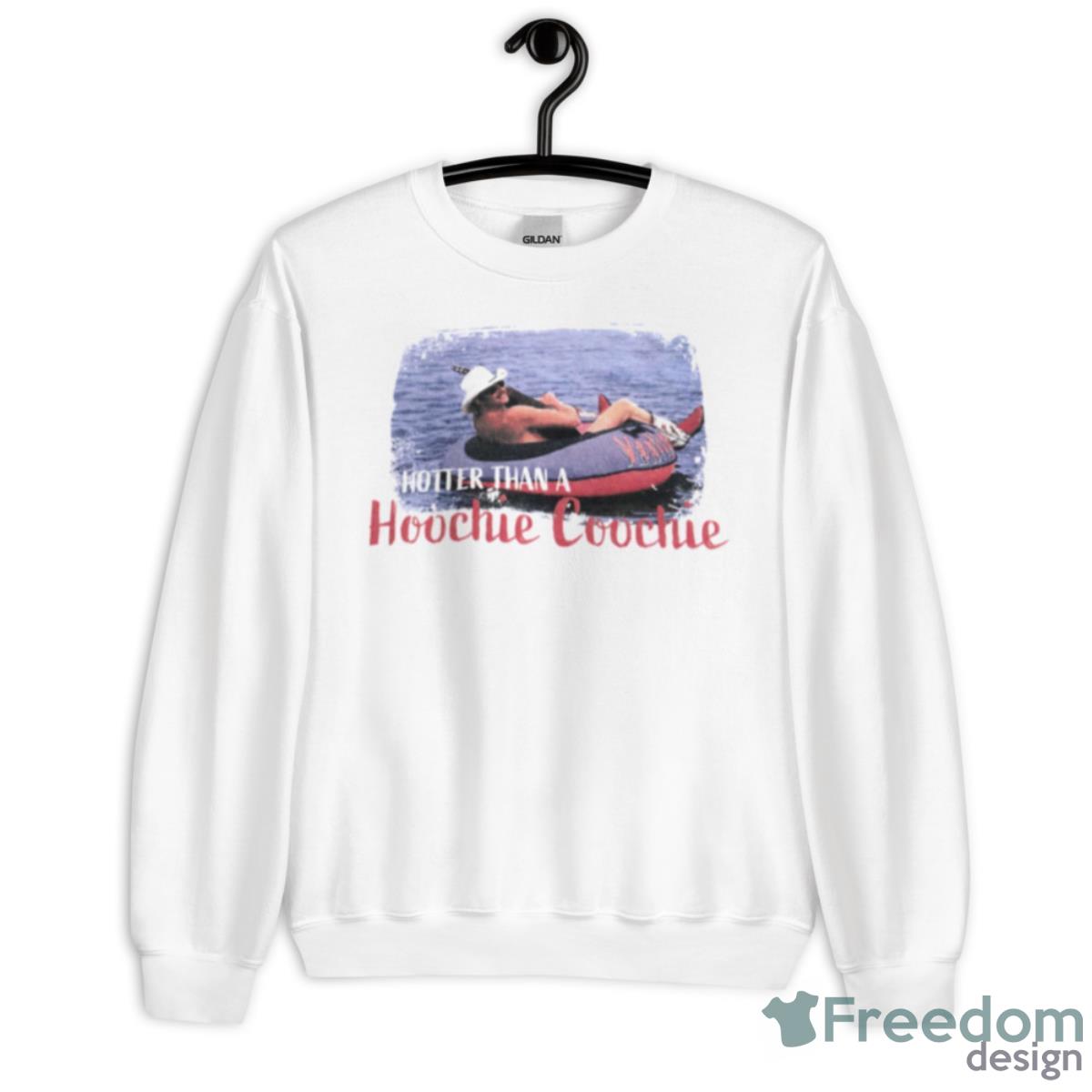 Hotter Than A Hoochie Coochie Shirt - Unisex Heavy Blend Crewneck Sweatshirt