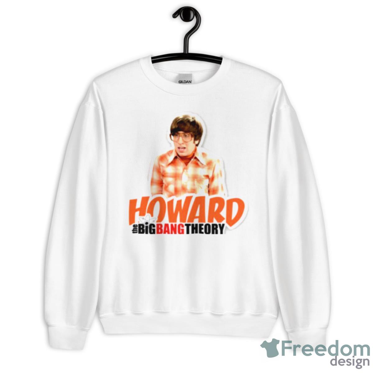 Howard The Big Bang Theory Shirt - Unisex Heavy Blend Crewneck Sweatshirt