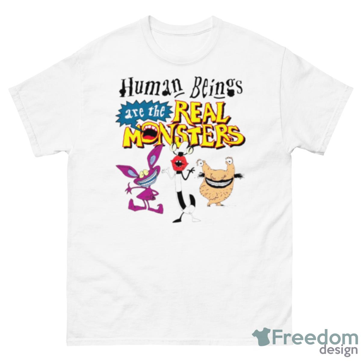 Human Beings Are The Real Monsters Shirt - 500 Men’s Classic Tee Gildan