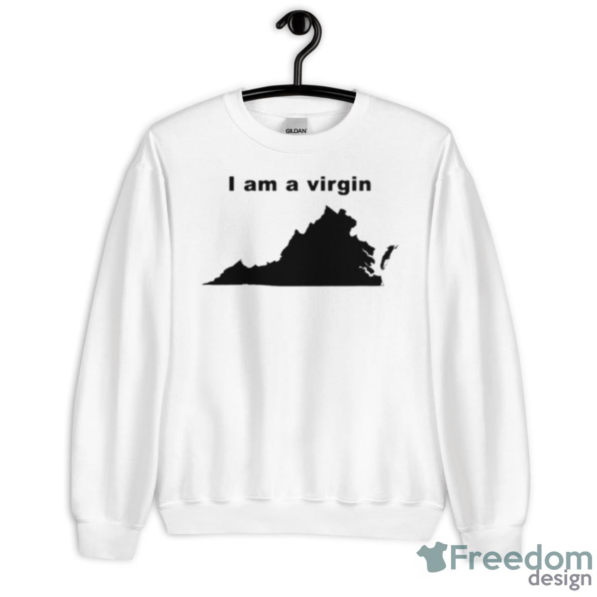 I Am A Virgin Shirt - Unisex Heavy Blend Crewneck Sweatshirt