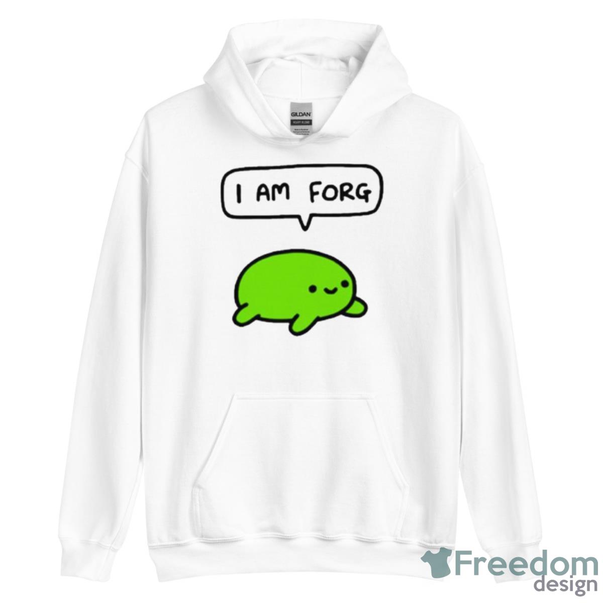 I Am Forg Shirt - Unisex Heavy Blend Hooded Sweatshirt I Am Forg Shirt - Unisex Heavy Blend Hooded Sweatshirt