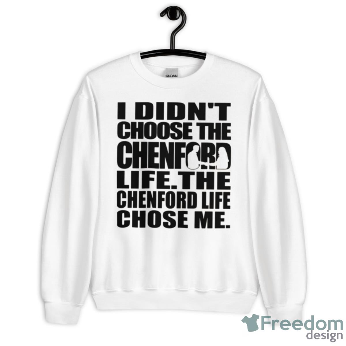 I Didn’t Choose The Chenford Life The Rookie Tv Show Shirt - Unisex Heavy Blend Crewneck Sweatshirt