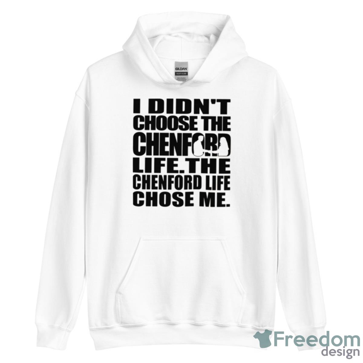 I Didn’t Choose The Chenford Life The Rookie Tv Show Shirt - Unisex Heavy Blend Hooded Sweatshirt I Didn’t Choose The Chenford Life The Rookie Tv Show Shirt - Unisex Heavy Blend Hooded Sweatshirt