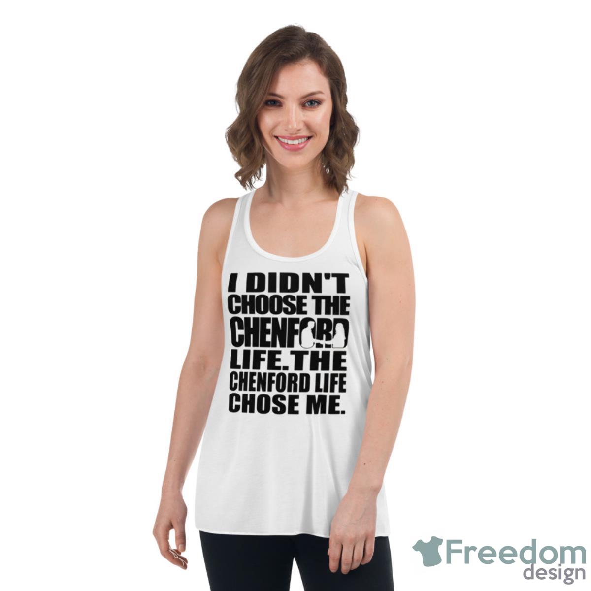 I Didn’t Choose The Chenford Life The Rookie Tv Show Shirt image I Didn’t Choose The Chenford Life The Rookie Tv Show Shirt