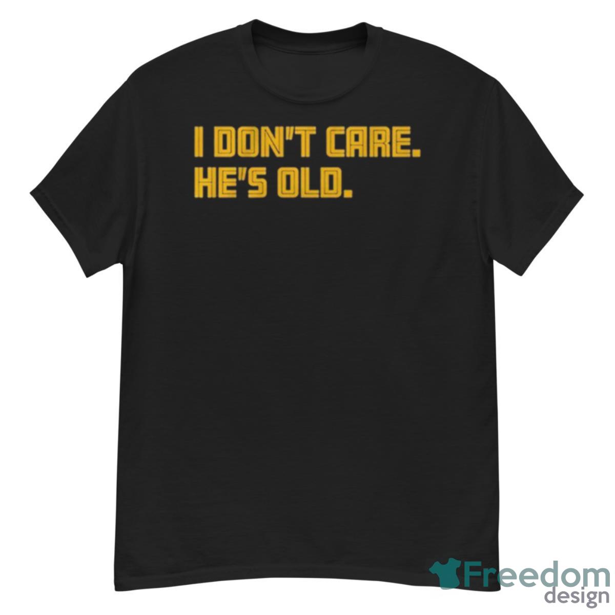 I Don’t Care He’s Old Memphis Basketball Shirt - G500 Men’s Classic T-Shirt