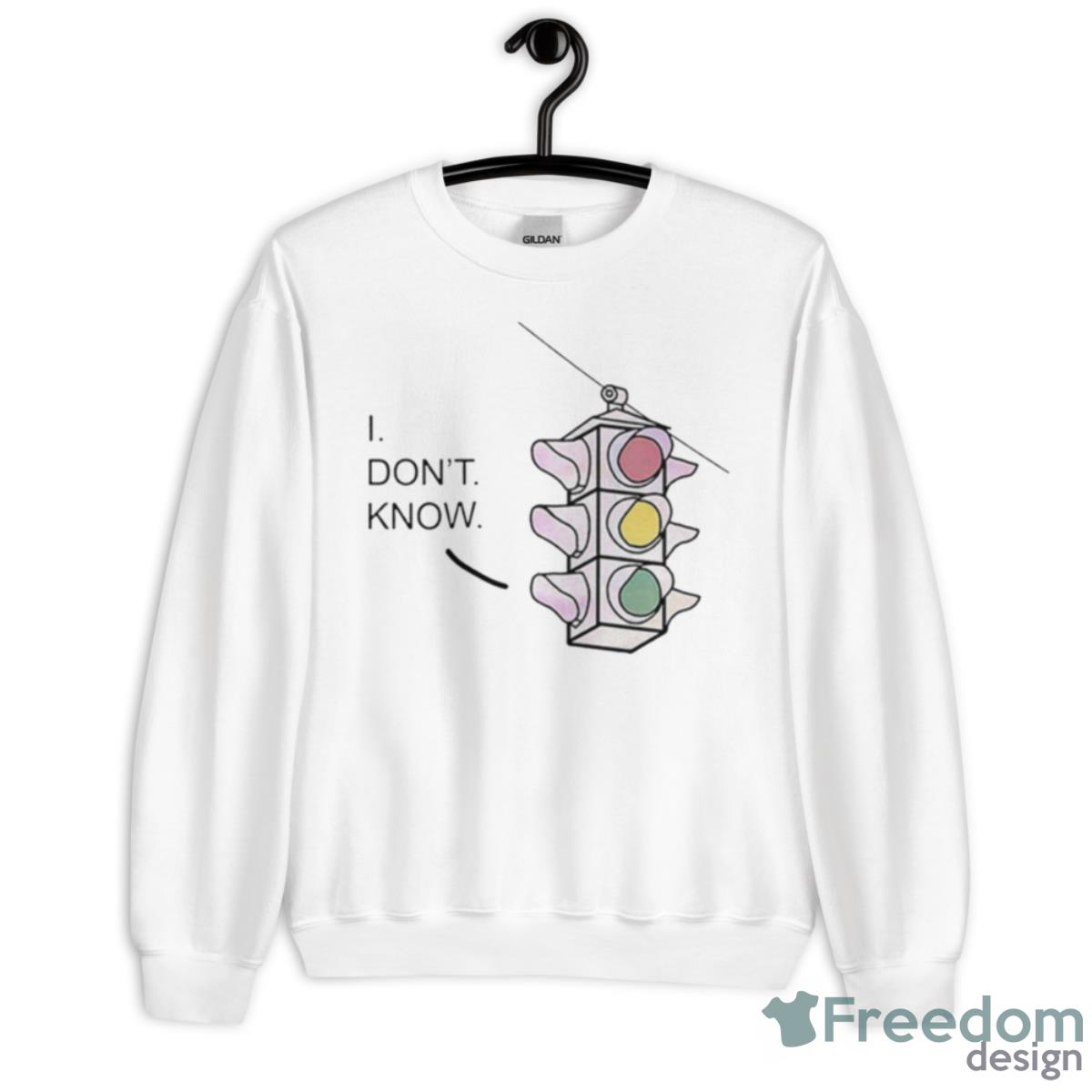 I Don’t Know Shirt - Unisex Heavy Blend Crewneck Sweatshirt