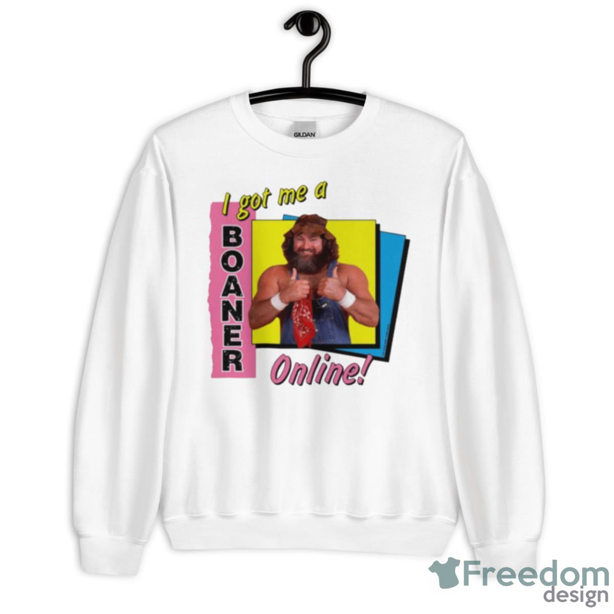 I Got Me A Boaner Online Shirt - Unisex Heavy Blend Crewneck Sweatshirt