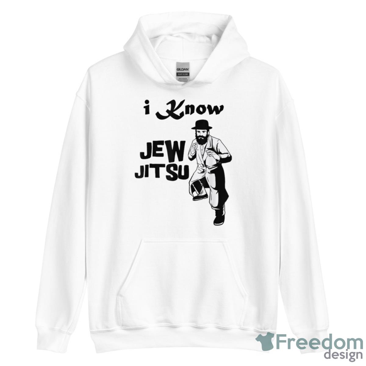 I Know Jew Jitsu Rabbi Horah Dance Jiu Jitsu Jewish Man Shirt - Unisex Heavy Blend Hooded Sweatshirt I Know Jew Jitsu Rabbi Horah Dance Jiu Jitsu Jewish Man Shirt - Unisex Heavy Blend Hooded Sweatshirt