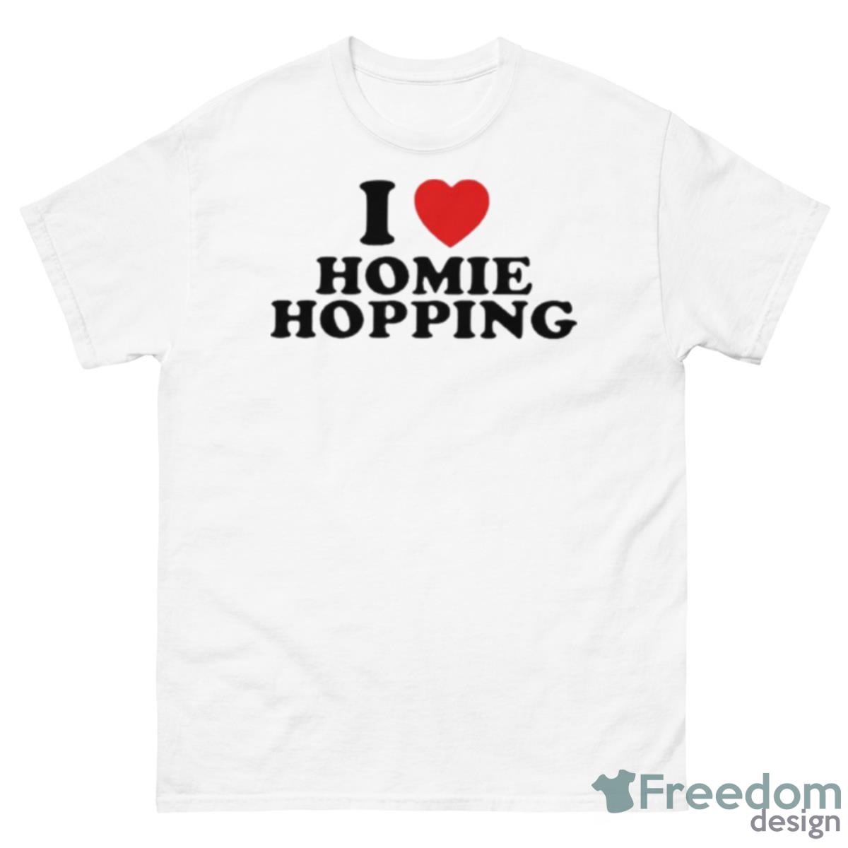 I Love Homie Hopping Shirt - 500 Men’s Classic Tee Gildan