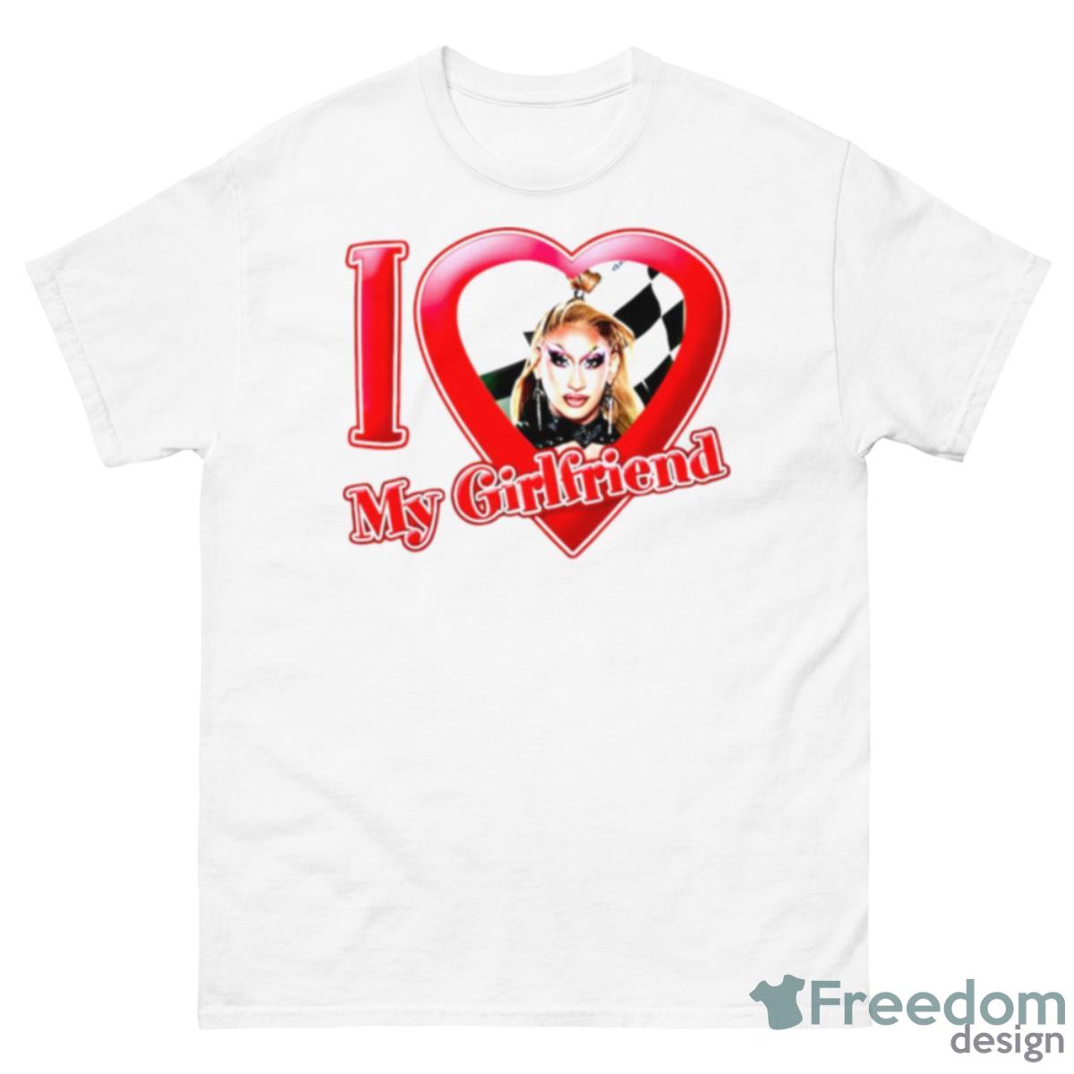 I Love My Girlfriend Anetra Shirt - 500 Men’s Classic Tee Gildan