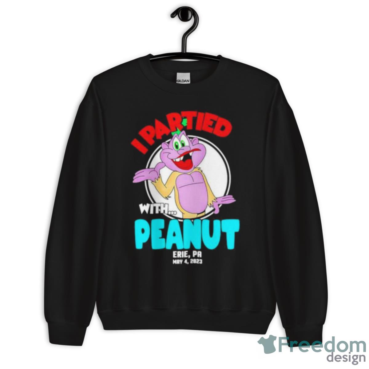 I Partied With Peanut Jeff Dunham Erie PA 2023 Shirt - Unisex Crewneck Sweatshirt